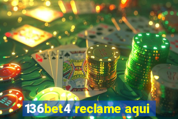 136bet4 reclame aqui